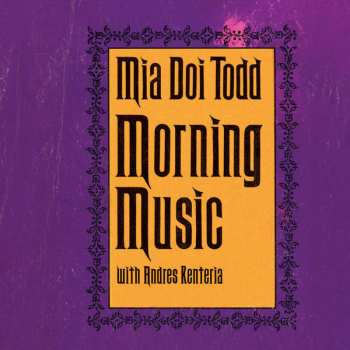 LP Mia Doi Todd: Morning Music LTD 579998