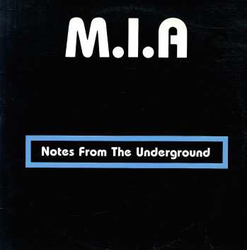 Album M.I.A.: Notes From The Underground