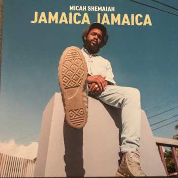 Album Micah Shemaiah: Jamaica Jamaica 