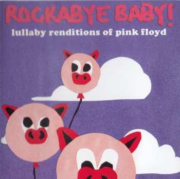 CD Michael Armstrong: Rockabye Baby! Lullaby Renditions Of Pink Floyd 606297