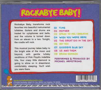 CD Michael Armstrong: Rockabye Baby! Lullaby Renditions Of Pink Floyd 606297