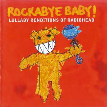 Album Michael Armstrong: Rockabye Baby! Lullaby Renditions Of Radiohead