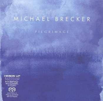 Album Michael Brecker: Pilgrimage