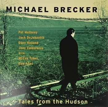 CD Michael Brecker: Tales From The Hudson 634447