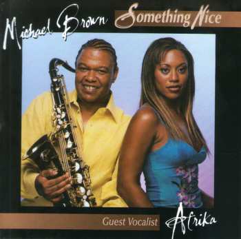 Album Michael Brown: Something Nice