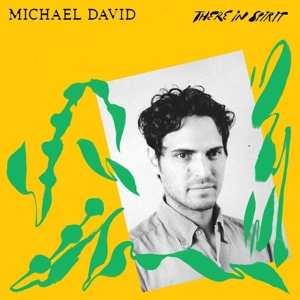 LP Michael David: There In Spirit / Rain II 577789