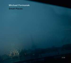 CD Michael Formanek: Small Places 462285