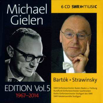 Album Igor Stravinsky: Michael Gielen Edition, Vol. 5 1967-2014