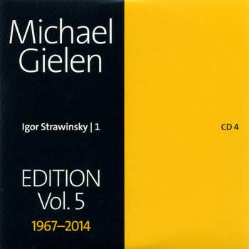 6CD/Box Set Igor Stravinsky: Michael Gielen Edition, Vol. 5 1967-2014 654786