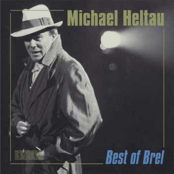 CD Michael Heltau: Best Of Brel 542068