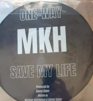 EP Michael Hutchence: One-Way/Save My Life LTD | PIC 601837