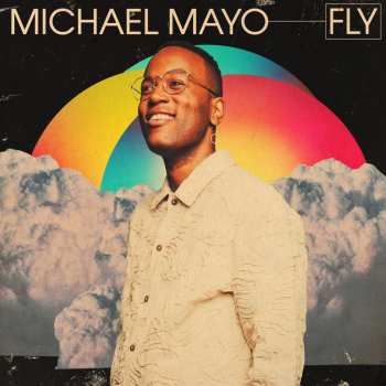 CD Michael Mayo: Fly 619579