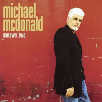 Michael McDonald: Motown Two