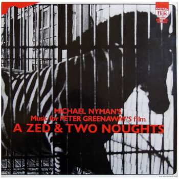 LP Michael Nyman: Music For Peter Greenaway's Film A Zed & Two Noughts 650472