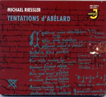 Michael Riessler: Tentations D'Abélard