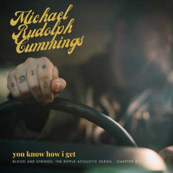 LP Michael Rudolph Cummings: You Know How I Get 587967