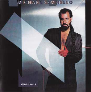 CD Michael Sembello: Without Walls 625738