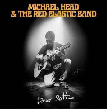 CD Michael Head & The Red Elastic Band: Dear Scott 644384