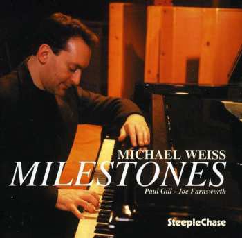 CD Michael Weiss: Milestones 520982