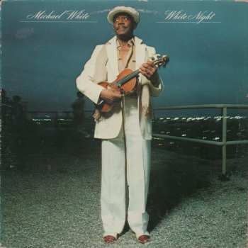 Album Michael White: White Night