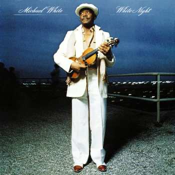 CD Michael White: White Night 570195