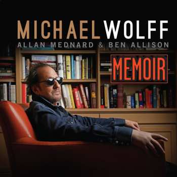 CD Michael Wolff: Memoir 621755