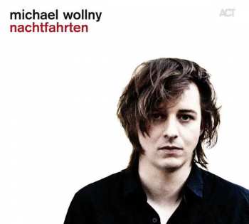 CD Michael Wollny Trio: Nachtfahrten 184894