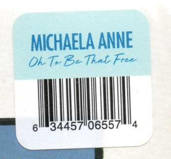 CD Michaela Anne: Oh To Be That Free 555660