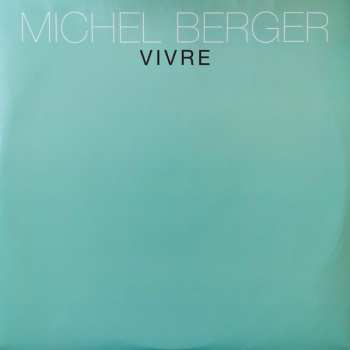 2LP Michel Berger: Vivre LTD 587135