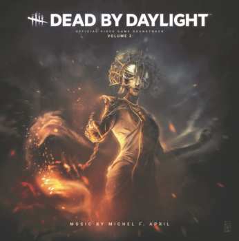 Album Michel F. April: Dead By Daylight (Official Video Game Soundtrack), Volume 2