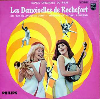 Album Michel Legrand: Les Demoiselles De Rochefort (Bande Originale Du Film)