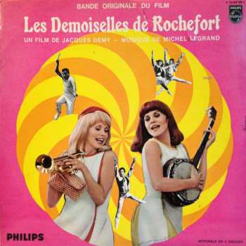 Album Michel Legrand: Les Demoiselles De Rochefort (Bande Originale Du Film)