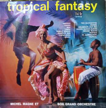 Michel Magne Et Son Grand Orchestre: Tropical Fantasy