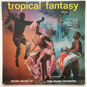 LP Michel Magne Et Son Grand Orchestre: Tropical Fantasy 609605