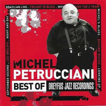 Album Michel Petrucciani: Best Of Dreyfus Jazz Recordings