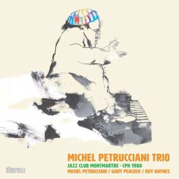 Album Michel Petrucciani: Jazz Club Montmartre - Cph 1988