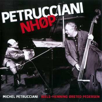 2CD Michel Petrucciani: Petrucciani NHØP 622187