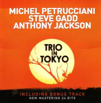 CD Michel Petrucciani: Trio In Tokyo 625291