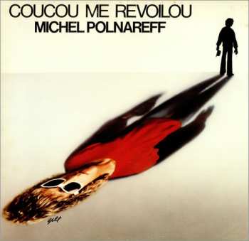 Album Michel Polnareff: Coucou Me Revoilou