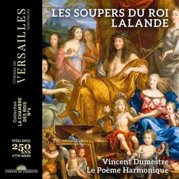 Album Michel Richard Delalande: Les Soupers Du Roi