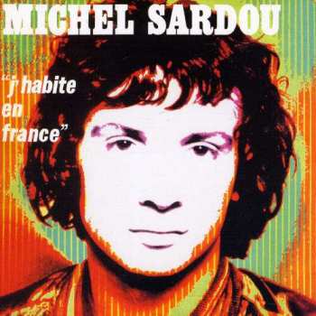 CD Michel Sardou: J'Habite En France 398163