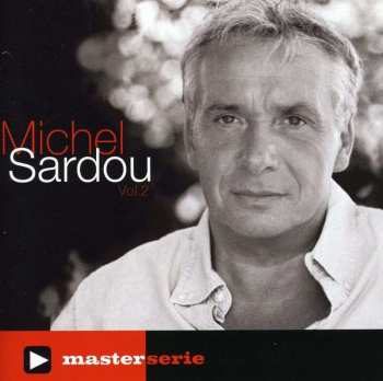 CD Michel Sardou: Michel Sardou Vol.2 520097