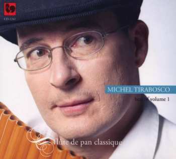 CD Michel Tirabosco: Best Of Volume 1 - Flûte De Pan Classique 390480