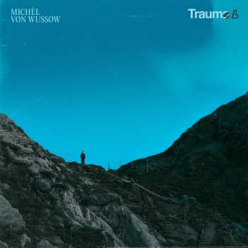 CD Michèl von Wussow: Traum B 625113