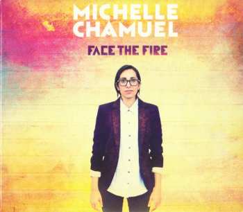 Album Michelle Chamuel: Face The Fire