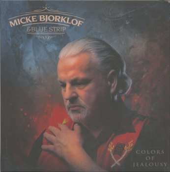 CD Micke Björklöf & Blue Strip: Colors Of Jealousy 468789