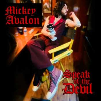 CD Mickey Avalon: Speak Of The Devil 400411