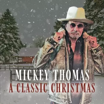 Mickey Thomas: Classic Christmas