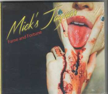 Album Mick's Jaguar: Fame and Fortune