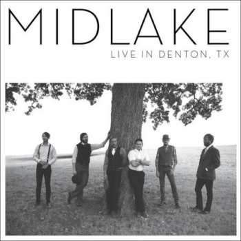 LP/DVD Midlake: Live In Denton, TX 270416